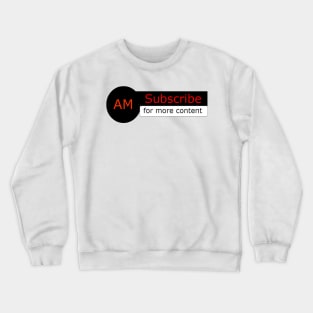 subscribe apparel and merchandise Crewneck Sweatshirt